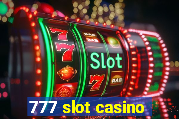 777 slot casino