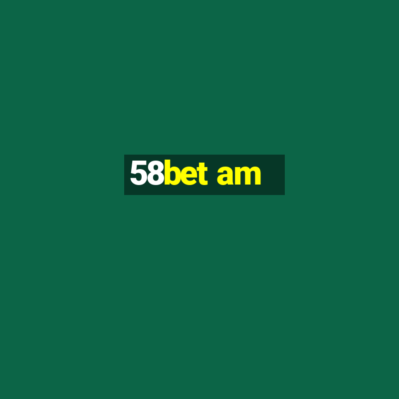 58bet am