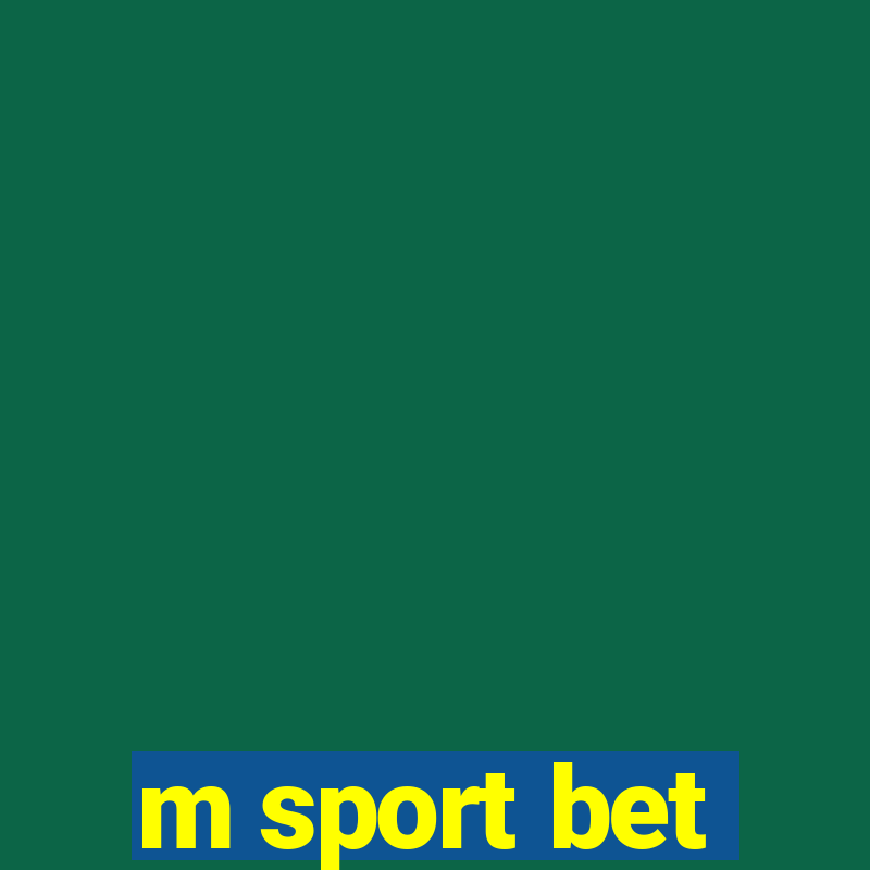 m sport bet