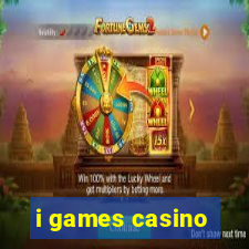 i games casino