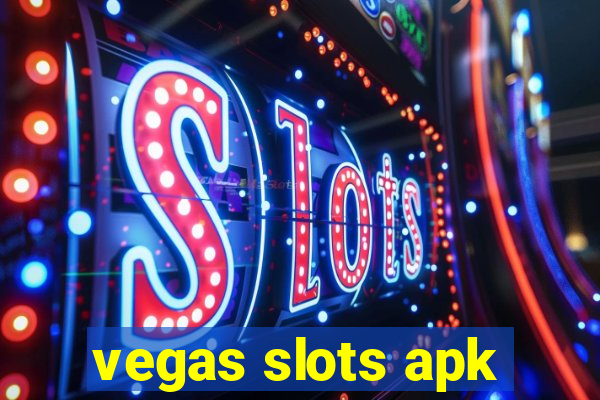 vegas slots apk