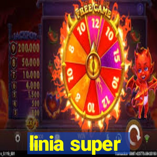 linia super