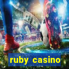 ruby casino