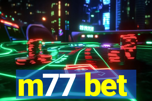 m77 bet