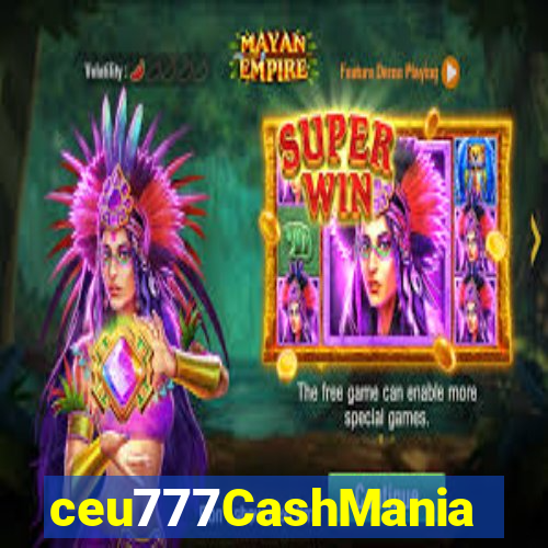 ceu777CashMania