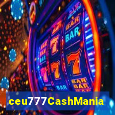 ceu777CashMania