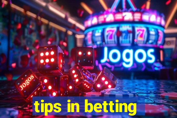 tips in betting