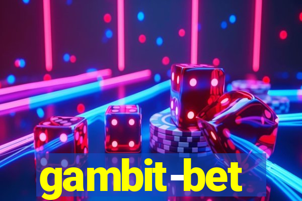 gambit-bet