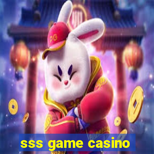 sss game casino