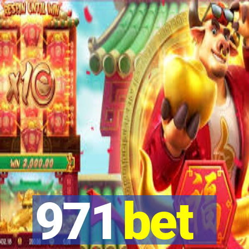 971 bet