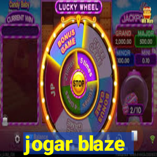 jogar blaze