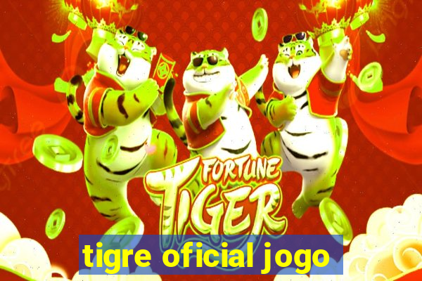 tigre oficial jogo