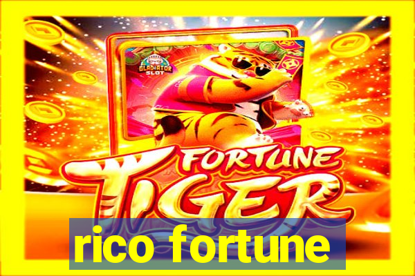 rico fortune