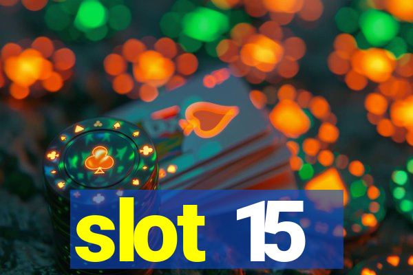 slot 15