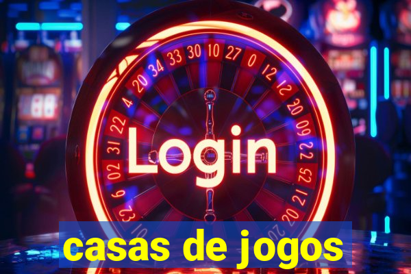 casas de jogos