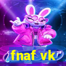 fnaf vk