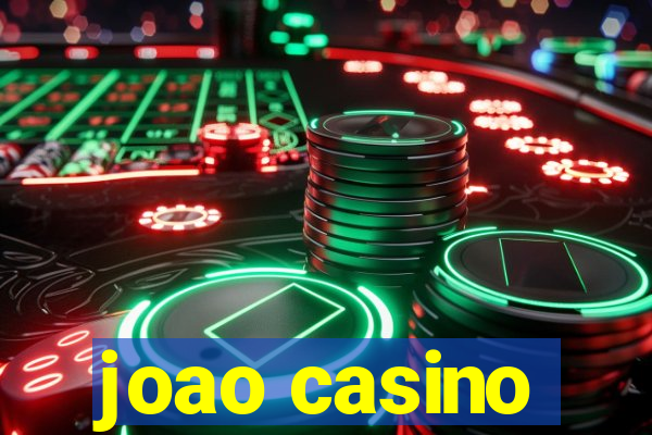 joao casino