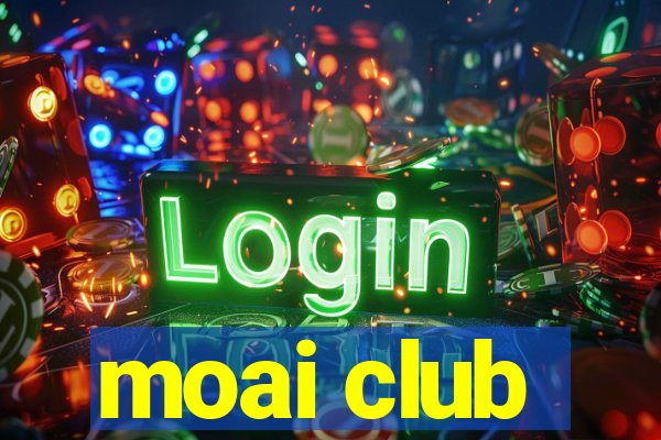 moai club