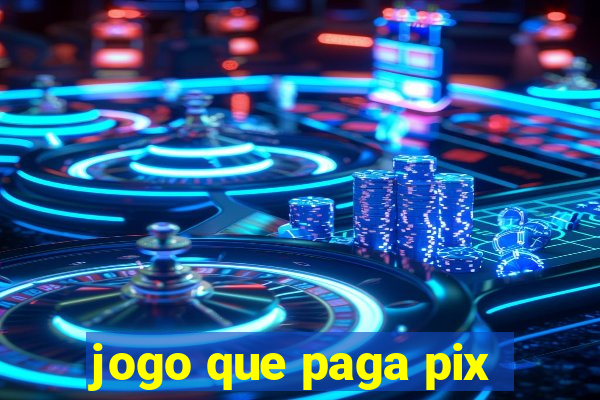 jogo que paga pix