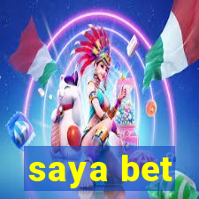 saya bet