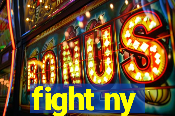 fight ny