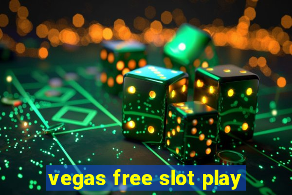 vegas free slot play