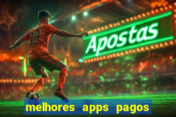 melhores apps pagos play store