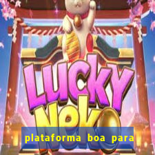 plataforma boa para jogar fortune tiger