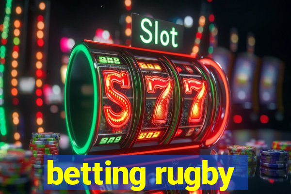 betting rugby