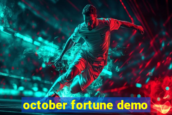 october fortune demo