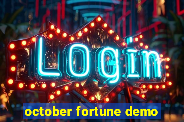 october fortune demo