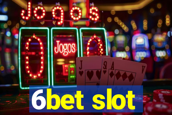 6bet slot