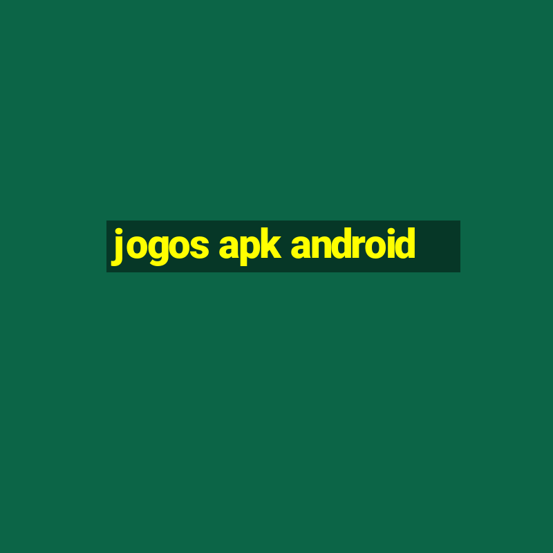 jogos apk android