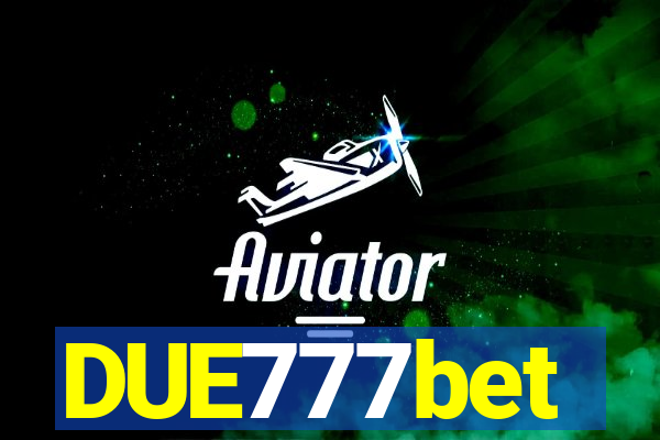 DUE777bet