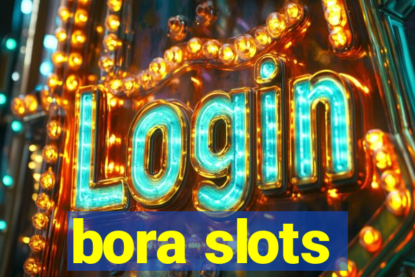 bora slots