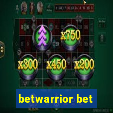 betwarrior bet