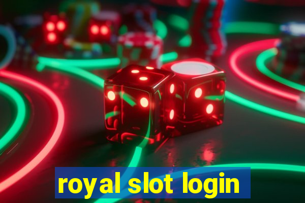 royal slot login