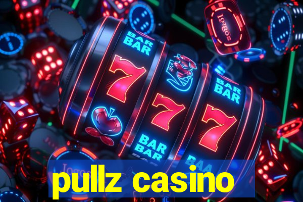 pullz casino