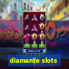 diamante slots