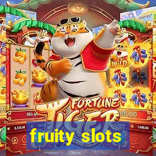 fruity slots