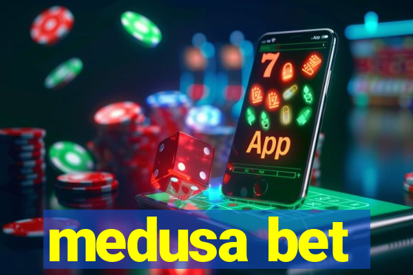 medusa bet