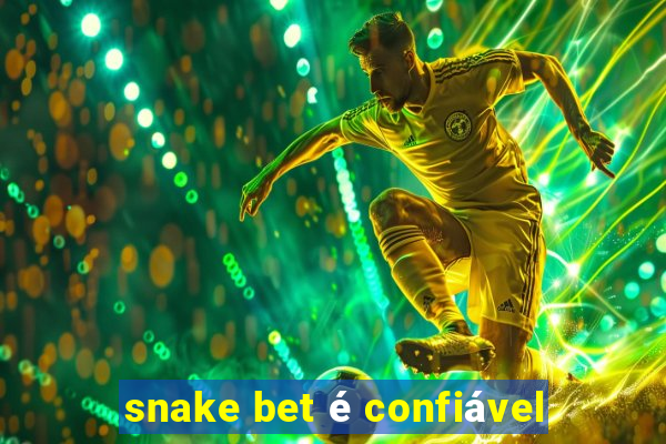 snake bet é confiável