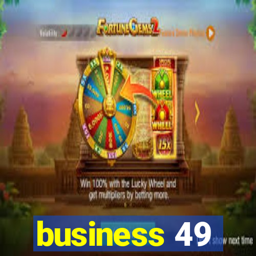 business 49