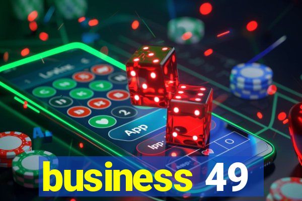 business 49