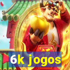 6k jogos