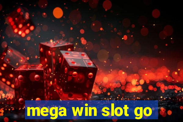 mega win slot go