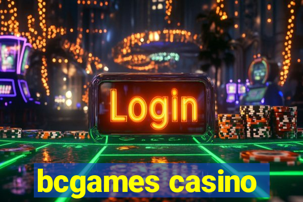 bcgames casino