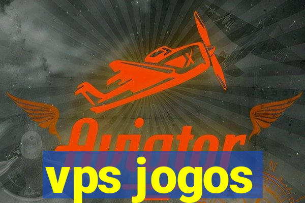 vps jogos