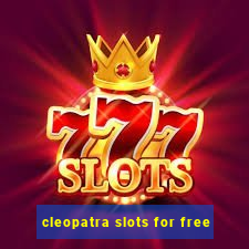 cleopatra slots for free