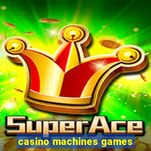 casino machines games